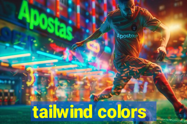 tailwind colors